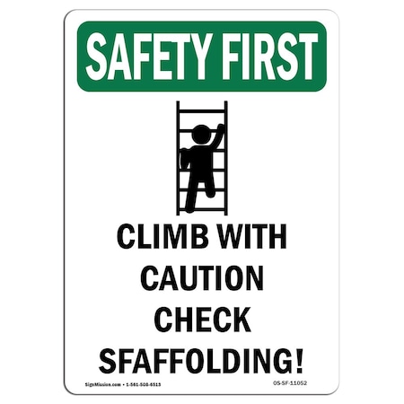 OSHA SAFETY FIRST Sign, Climb W/ Caution W/ Symbol, 10in X 7in Decal